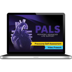 PALS Precourse Self-Assessment and Video Prework